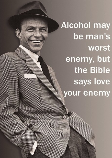 Alcohol may be man's worst enemy