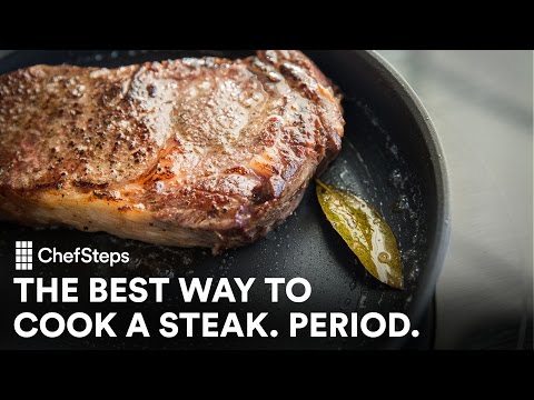 The Best Way to Cook a Steak. Period.