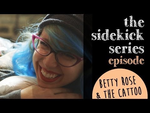 Episode 12: Betty Rose &amp; The Cattoo / The Rise of the Cat Tattoo