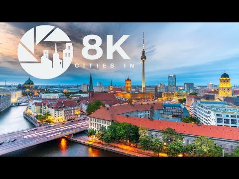 Berlin in 8K