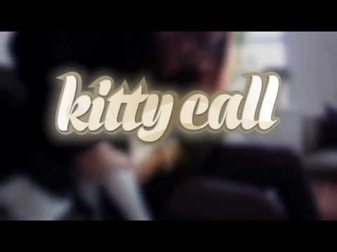 Kitty Call