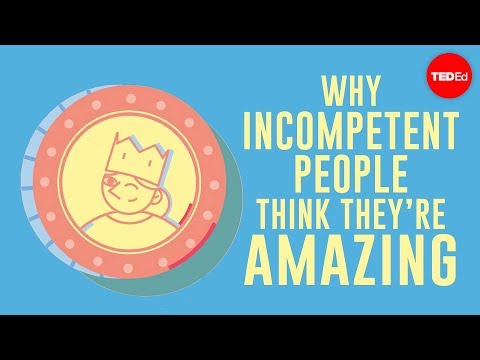 Why incompetent people think they&#039;re amazing - David Dunning