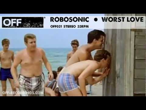 Robosonic - Worst Love - OFF031