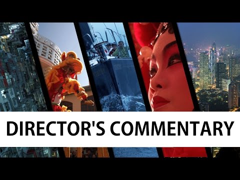 Hong Kong Strong: Director&#039;s Commentary