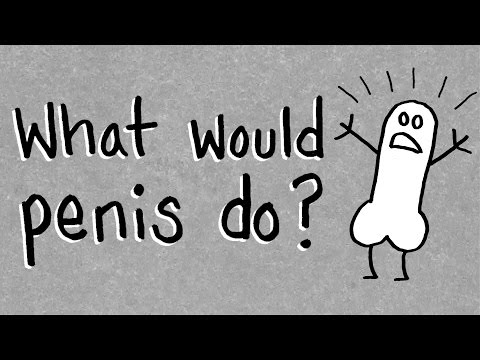 What Would Penis Do? - Tales Of Mere Existence